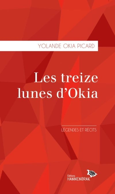 treize lunes d'Okia (Les) | Okia Picard, Yolande