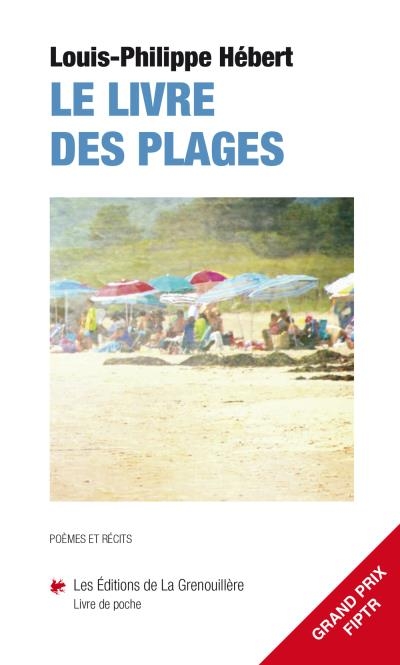 livre des plages (Le) | Hébert, Louis-Philippe