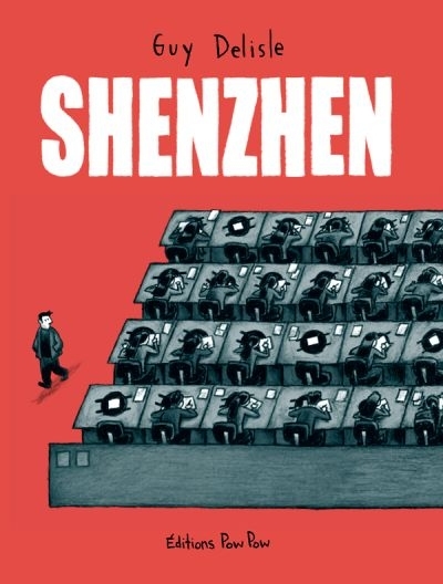 Shenzhen  | Delisle, Guy