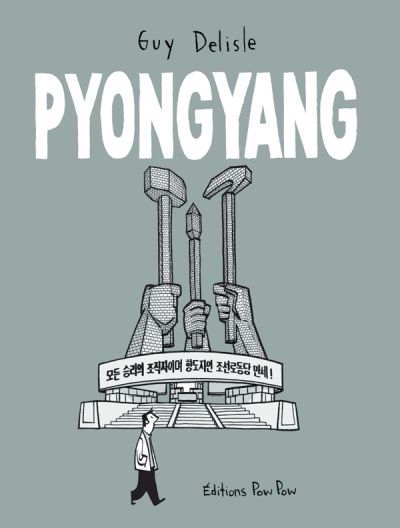 Pyongyang  | Delisle, Guy