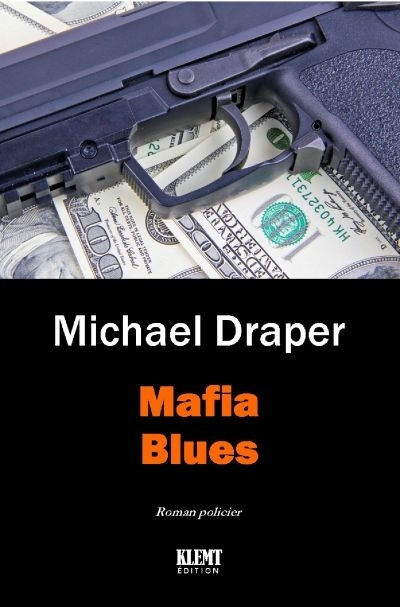 Mafia blues  | Draper, Michael
