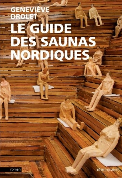 guide des saunas nordiques (Le) | Drolet, Geneviève