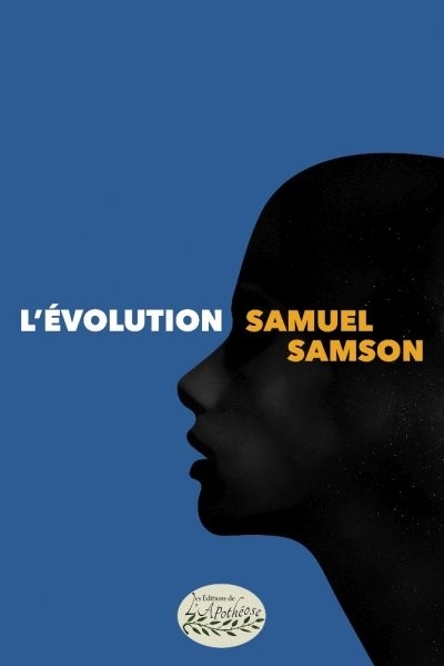L'évolution  | Samson, Samuel