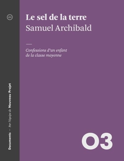 Sel de la terre (Le) | Archibald, Samuel