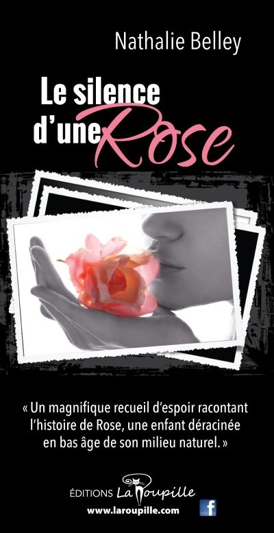 silence d'une Rose (Le) | Belley, Nathalie