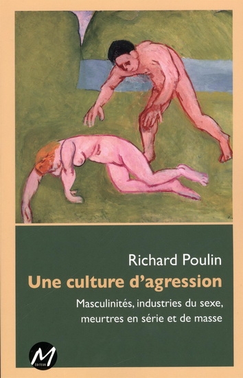 Une culture d'agression  | Poulin, Richard
