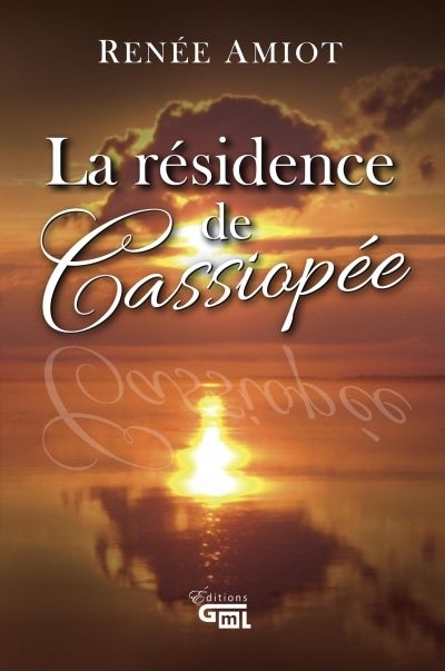 La résidence de Cassiopée | Amiot, Renée