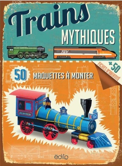 Trains mythiques  | Steele, Philip