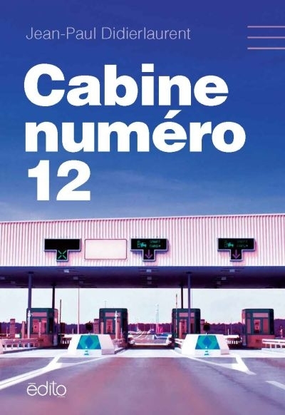 Cabine numéro 12  | Didierlaurent, Jean-Paul