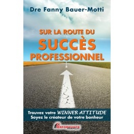 Sur la route du succès professionnel  | Bauer-Motti, Fanny