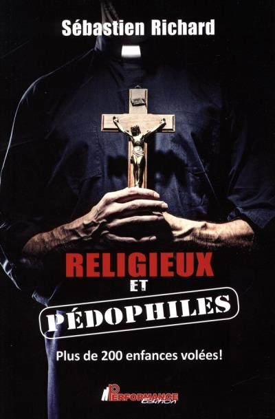 Religieux et pédophiles  | Richard, Sébastien