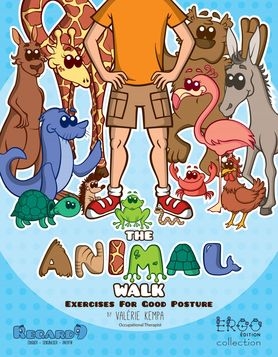 Ergo - The Animal Walk : Exercises for Good Posture | Kempa, Valérie