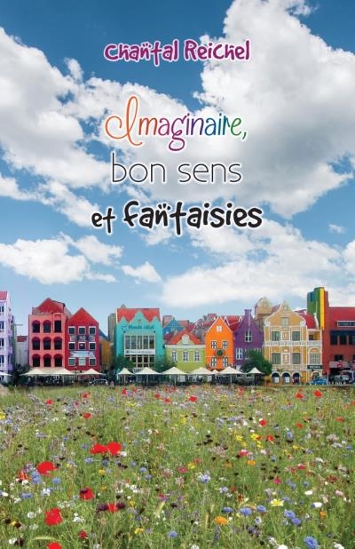 Imaginaire, bon sens et fantaisies | Reichel, Chantal