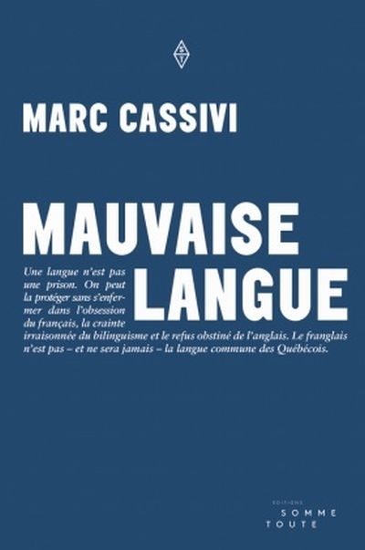 Mauvaise langue  | Cassivi, Marc