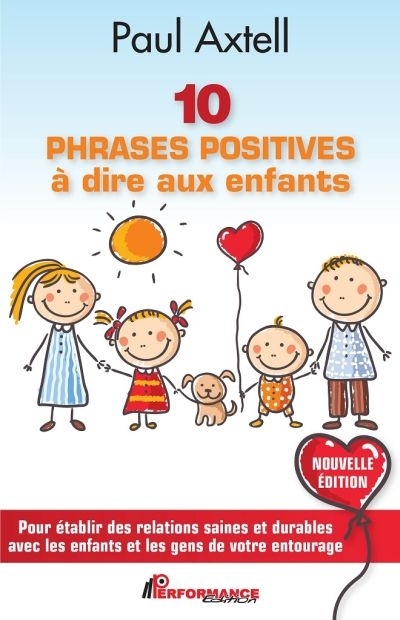 10 phrases positives à dire aux enfants N.E. | Axtell, Paul