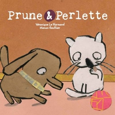 Prune et Perlette  | Le Normand, Véronique