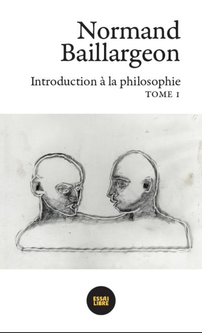 Introduction à la philosophie | Baillargeon, Normand