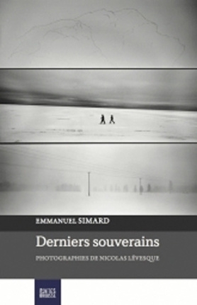 Derniers souverains  | Simard, Emmanuel