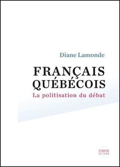 français québécois (Le) | Lamonde, Diane