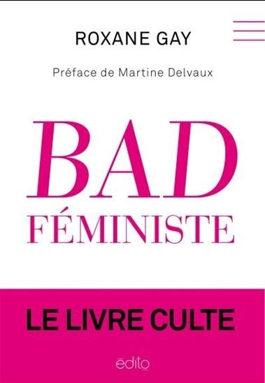 Bad féministe  | Gay, Roxane