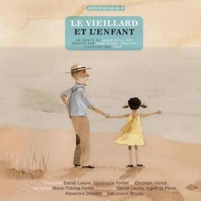 Le Vieillard et l'enfant + CD | Gabrielle Roy