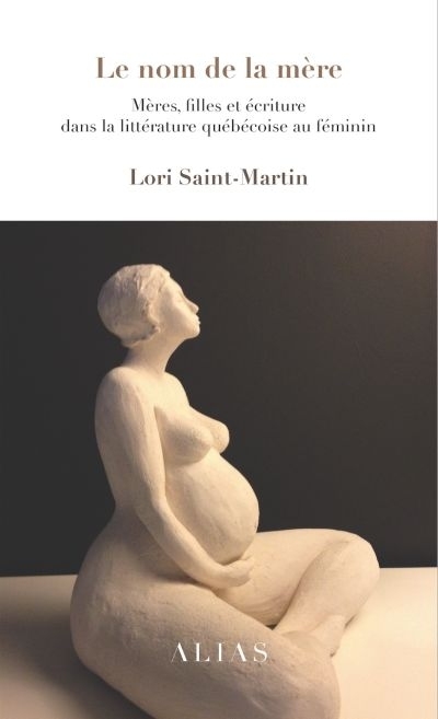 nom de la mère (Le) | Saint-Martin, Lori