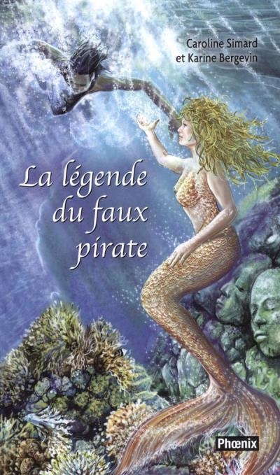 Destins croisés T.02 - légende du faux pirate (La)  | Simard, Caroline