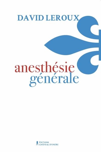 Anesthésie générale  | Leroux, David