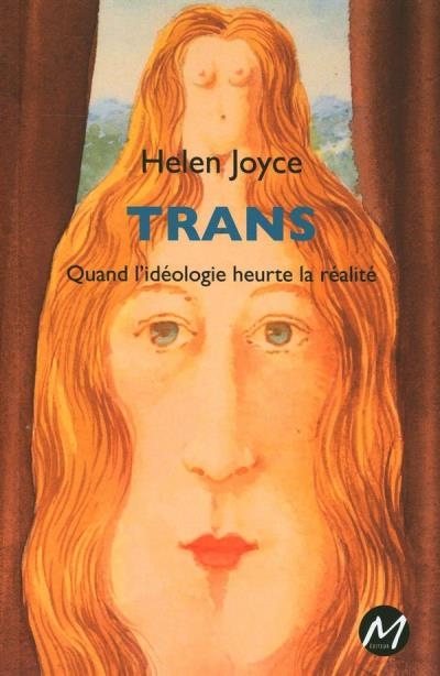 Trans - Quand l'idéologie heurte la réalité | Joyce, Helen