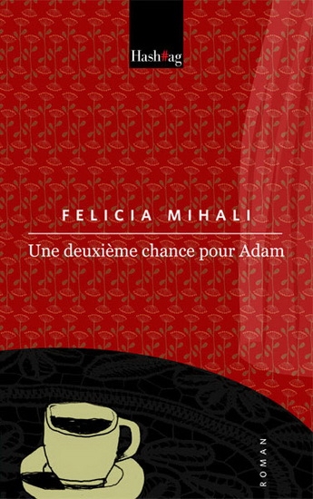 Une deuxième chance pour Adam  | Mihali, Felicia
