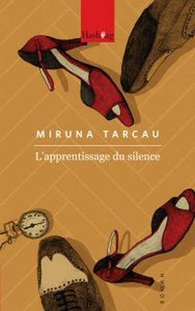 Apprentissage du Silence (L') | Tarcau, Miruna