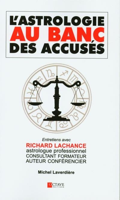 Astrologie au banc des accusés (L') | Laverdière, Michel