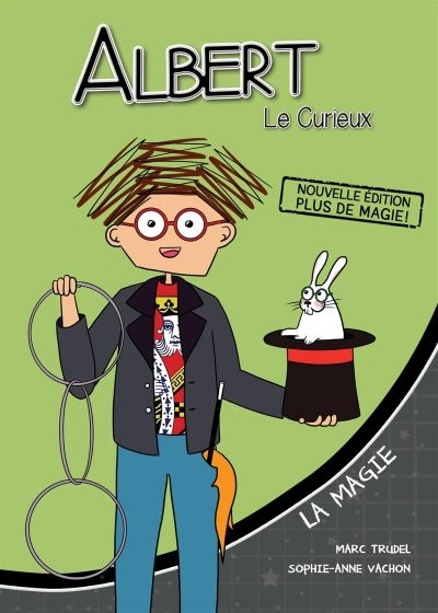 Albert le curieux - magie (La) | Trudel, Marc