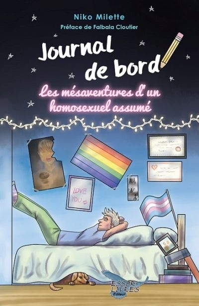 Journal de bord - Les mésaventures d'un homosexuel assumé! | Milette, Niko