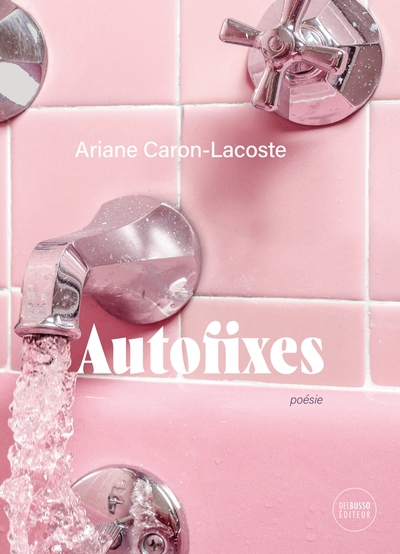 Autofixes | Caron-Lacoste, Ariane