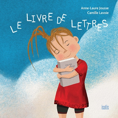 Livre de lettres (Le) | Jousse, Anne-Laure
