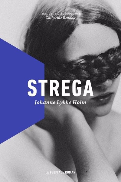 Strega | Lykke Holm, Johanne