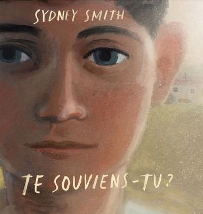 Te souviens-tu ? | Smith, Sydney (Auteur)