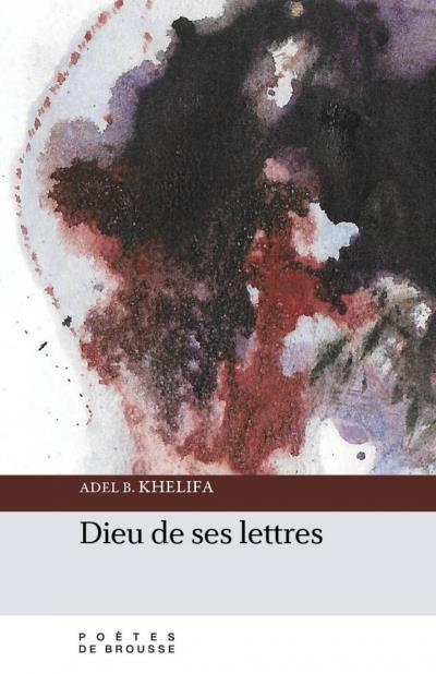 Dieu de ses lettres | Khelifa, Adel B.