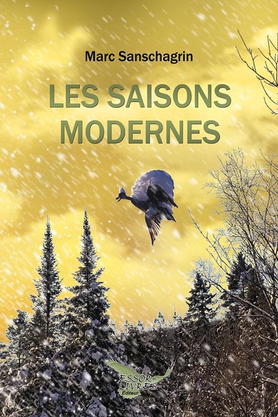 saisons modernes (Les) | Sanschagrin, Marc