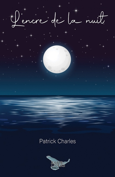 L'encre de la nuit | Charles, Patrick