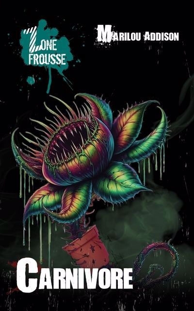 Zone frousse - Carnivore | Addison, Marilou (Auteur)