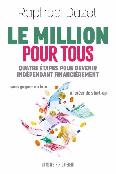 million pour tous (Le) | Dazet, Raphael (Auteur)