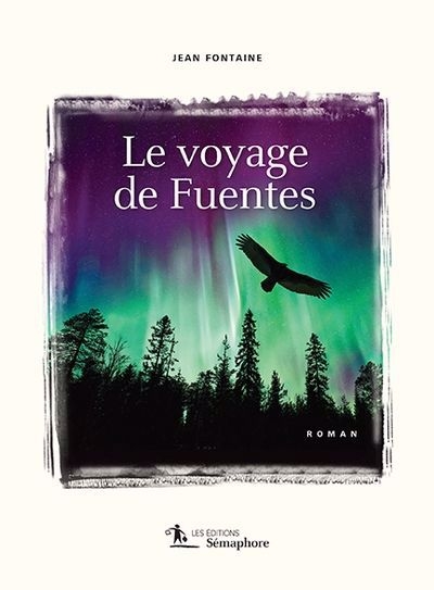 Voyage de Fuentes (Le) | Fontaine, Jean