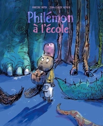 Philémon à l'école | Arpin, Martine (Auteur) | Alphen, Jean-Claude (Illustrateur)