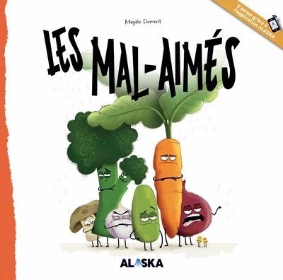 mal-aimés (Les) | Element, Magalie (Auteur)