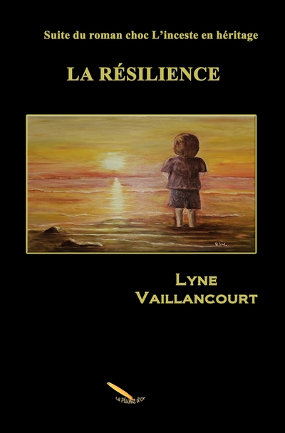 La résilience | Vaillancourt, Lyne (Auteur)