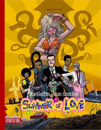 MacGuffin & Alan Smithee T.03 - Summer of love | Viau, Michel