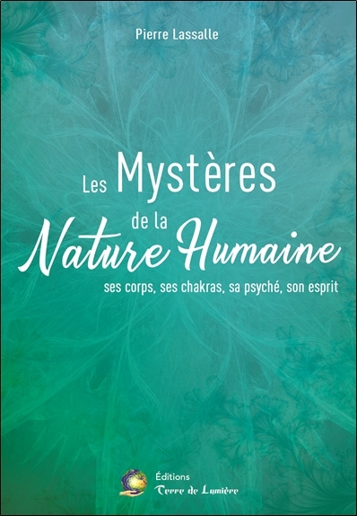 mystères de la nature humaine (Les) | Lassalle, Pierre