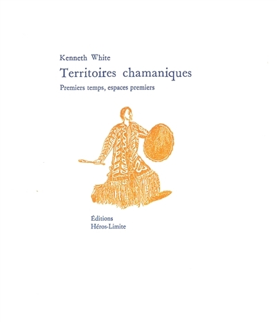 Territoires chamaniques | White, Kenneth